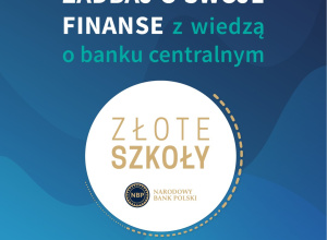 Nasza szkoła w projekcie "Złote Szkoły NBP"