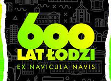 600-lecie Łodzi!